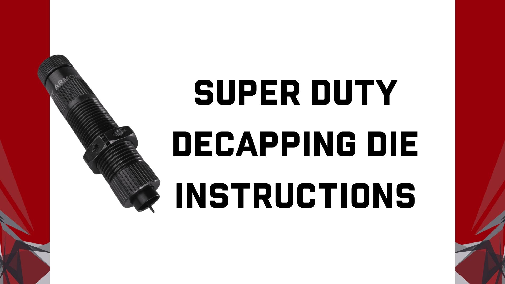 Load video: Mighty Armory Super Duty Decapping Die Instructions for your Reloading Press